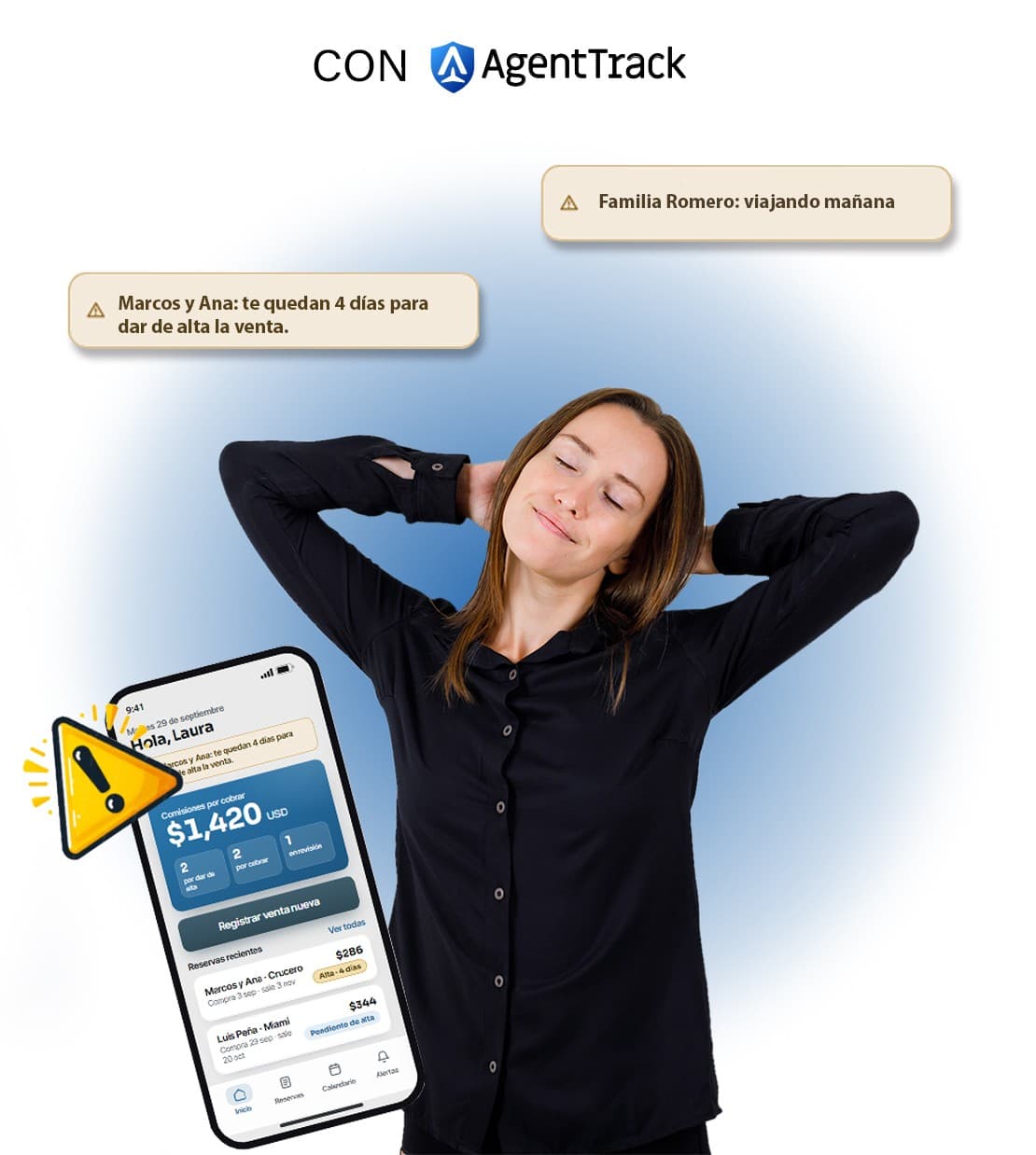 Con AgentTrack: la misma agente, relajada y tranquila, con avisos en el celular: a Marcos y Ana les quedan 4 días para dar de alta la venta y la Familia Romero viaja mañana